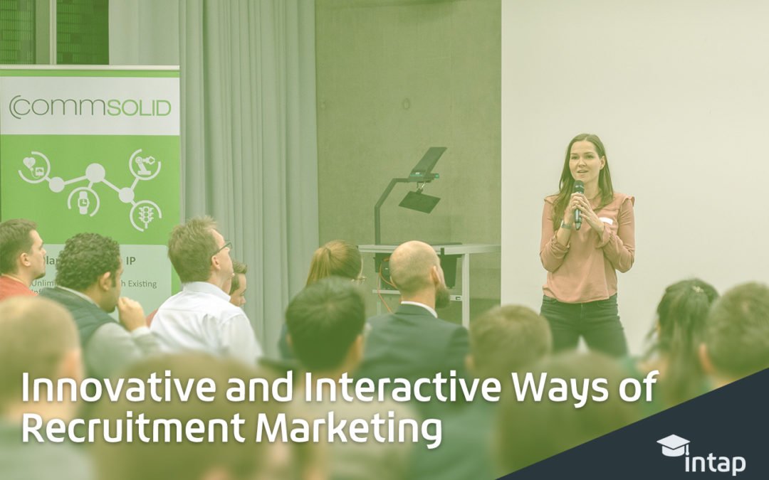 Innovative and nteractive Ways of Recruitment Marketing